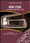 New York di Thanh-Vân Tôn-Thât. Traduzioni dell'Extrême Contemporain. Ediz. italiana e francese libro