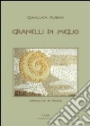 Granelli di miglio libro