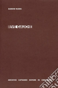 Rive gauche. Ediz. italiana