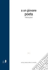 A un giovane poeta