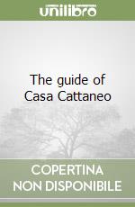 The guide of Casa Cattaneo libro