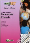 UnidTest 5. Manuale di teoria-Glossario per formazione primaria. Manuale di teoria per i test di ammissione.. Con software di simulazione libro