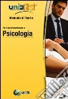 UnidTest 6. Manuale di teoria-Glossario per psicologia. Manuale di teoria per i test di ammissione.. Con software di simulazione libro