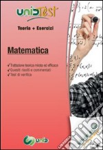 UnidTest 14. Manuale di teoria-Esercizi di matematica. Con software di simulazione