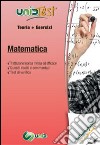 UnidTest 14. Manuale di teoria-Esercizi di matematica. Con software di simulazione libro