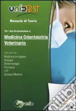 UnidTest 1. Manuale di teoria per i test di ammissione a medicina, odontoiatria e veterinaria. Con software di simulazione libro