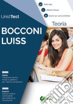 Manuale di teoria per i test di ammissione Bocconi e LUISS. Con ebook. Con Contenuto digitale per accesso on line libro