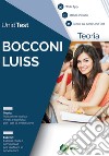 Manuale di teoria per i test di ammissione Bocconi e LUISS. Con ebook. Con Contenuto digitale per accesso on line libro