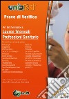 Prove di verifica per i test di ammissione a lauree triennali professioni sanitarie. Con aggiornamento online libro