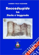 Roccadaspide tra storia e leggenda libro