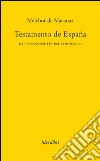 Testamento de España. Da un manoscritto del XVIII secolo libro