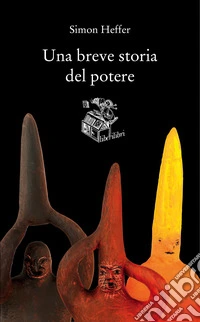 Una breve storia del potere