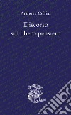 Discorso sul libero pensiero libro