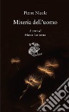 Miseria dell'uomo libro