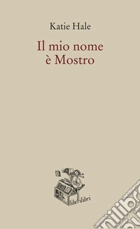 Il mio nome è mostro