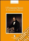 I Promessi Sposi di Alessandro manzoni libro