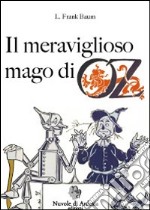 Il meraviglioso mago di Oz libro