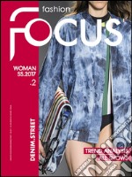 Fashion Focus Woman S/S (2017). Ediz. bilingue libro