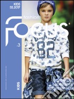 Fashion Focus. Kids. Ediz. bilingue. Vol. 3: S/S 2017 libro