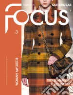 Fashion Focus Woman A/W (2017-18). Ediz. bilingue. Vol. 3: Outerwear libro