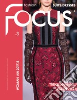 Fashion Focus Woman A/W (2017-18). Ediz. bilingue. Vol. 3: Sets.Dresses  libro