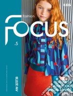 Fashion Focus. Kids A/W (2017-18). Ediz. italiana e inglese. Vol. 5 libro