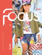 Fashion Focus. Kids. Ediz. multilingue. Vol. 6: S/S 2018 libro