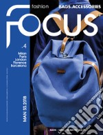 Fashion Focus. Bags & accessories. Ediz. bilingue. Vol. 4: Man S/S 2018 libro