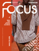 Fashion Focus. Knitwear. Ediz. bilingue. Vol. 4: Man S/S 2018 libro