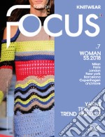 Fashion Focus. Knitwear. Ediz. inglese e italiana. Vol. 7: Woman S/S 2018 libro