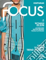 Fashion Focus. Knitwear. Ediz. inglese e italiana. Vol. 8: Woman S/S (2018) libro