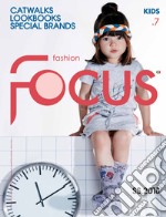 Fashion Focus. Kids. Ediz. multilingue. Vol. 7: Kids S/S 2018 libro