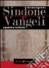 Sindone e Vangeli. Passioni a confronto libro di Argentino Corrado