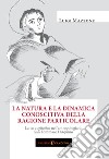 La natura e la dinamica conoscitiva della ragione particolare. La vis cogitativa nell'antropologia di san Tommaso D'Aquino libro