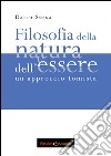 Filosofia della natura e dell'essere. Un approccio tomista libro