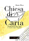 Chiesa di carta. Settimanali diocesani e conversione digitale libro