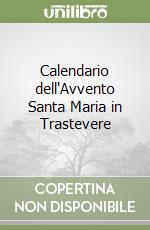 Calendario dell'Avvento Santa Maria in Trastevere libro