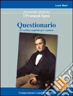 I promessi sposi. Questionario. Per le Scuole superiori libro