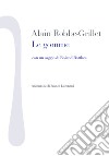 Le gomme. Con un saggio di Roland Barthes libro