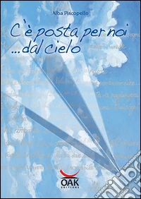 C'è posta per noi... dal cielo