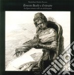 Ernesto Basile e il ritratto. La figura umana nelle sue declinazione. Ediz. illustrata. Con DVD libro