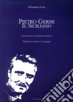 Pietro Germi. Il siciliano libro