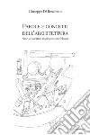 Parole e concetti dell'architettura. Note sui caratteri tipologici e morfologici libro