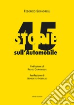 45 storie sull'automobile