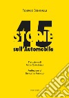 45 storie sull'automobile libro