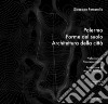 Palermo. Forme del suolo, Architettura della città libro di Ferrarella Giuseppe