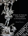 Il tesoro del Santuario di Santa Rosalia sul Montepellegrino libro