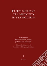 Élites siciliane tra Medioevo ed Età Moderna libro