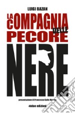 La compagnia delle pecore nere