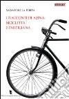 I racconti di Azina: bicicletta e partigiana libro di La Porta Salvatore